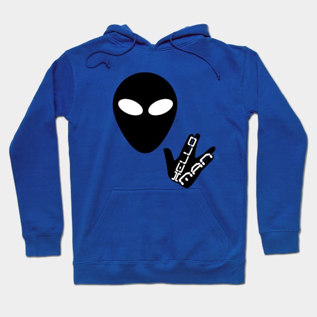 alien hello Hoodie by BorzK